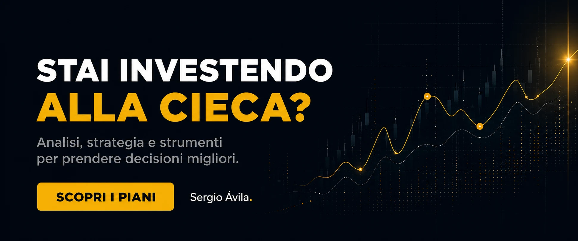 Stai investendo alla cieca? Vedi i piani Mercados Pro