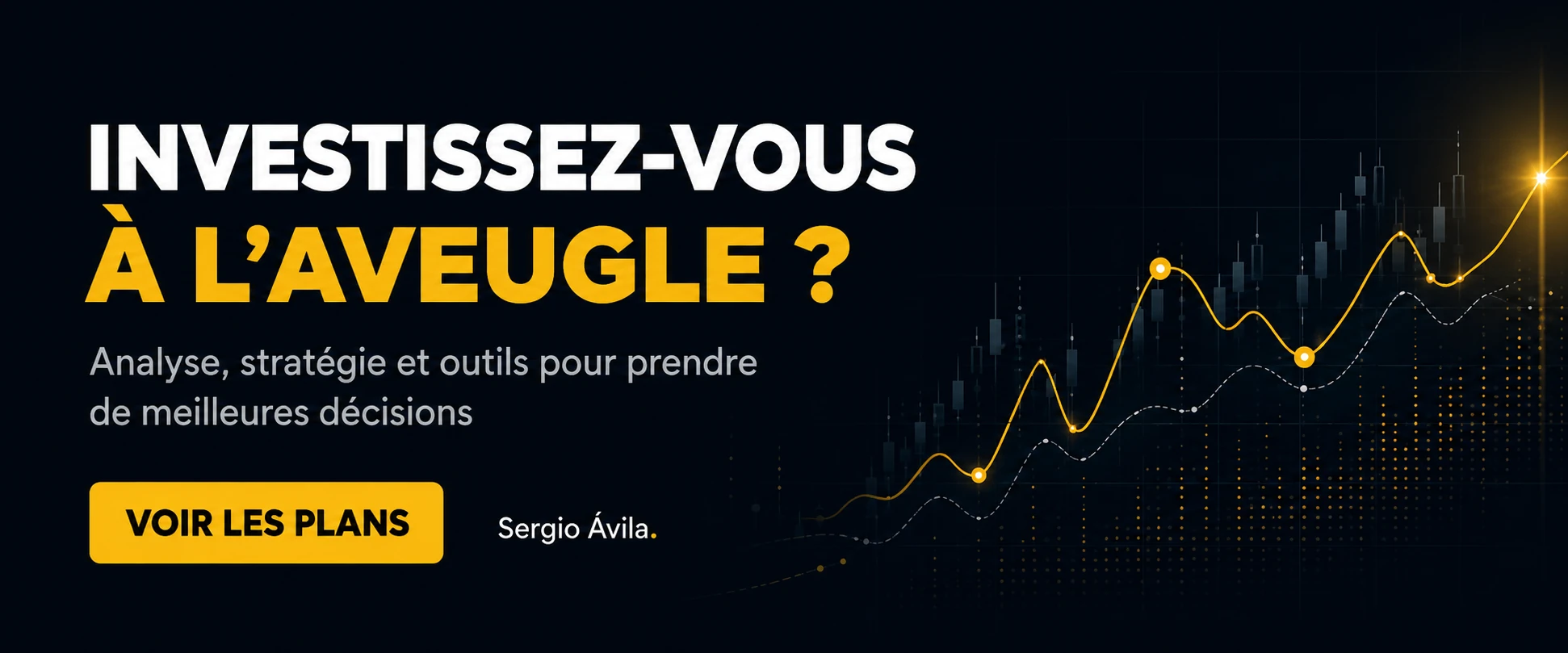 Vous investissez à l’aveugle ? Voir les offres Mercados Pro